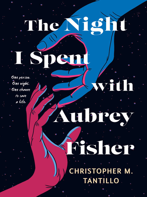 Title details for The Night I Spent with Aubrey Fisher by Christopher M. Tantillo - Available